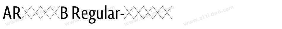 ARＰＯＰ４B Regular字体转换